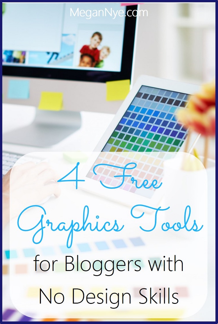 4 Free Graphics Tools for Bloggers with No Design Skills (MeganNye.com) -- Even people with no eye for design can easily and quickly put together stunning images that get eyes on your blog and drive traffic from social media.