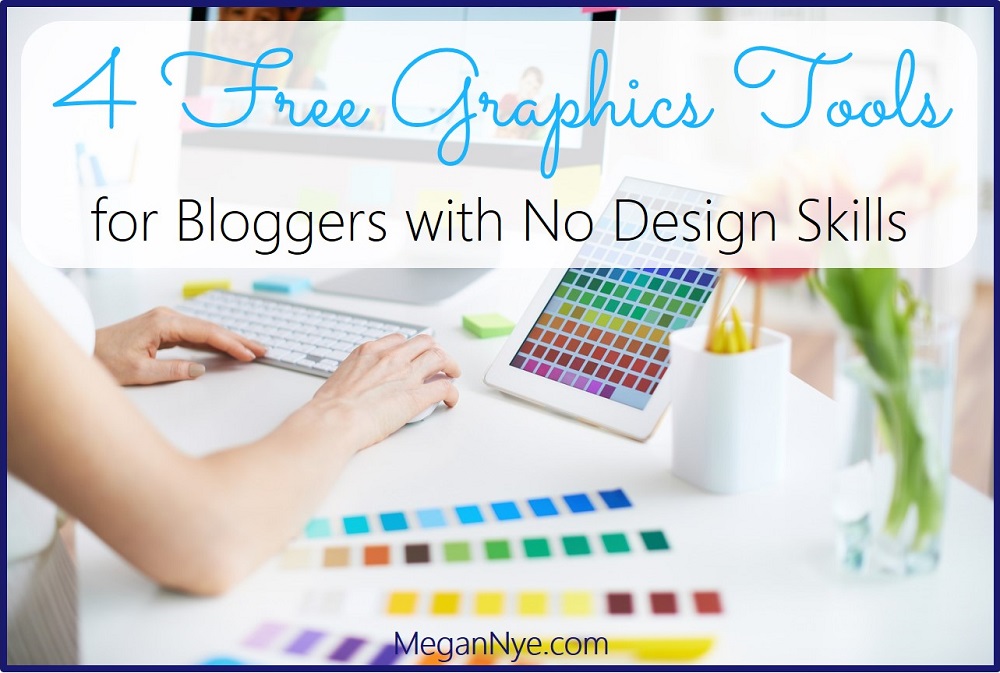 4 Free Graphics Tools for Bloggers with No Design Skills
