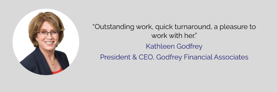 Testimonial – Kathleen Godfrey – Godfrey Financial Associates